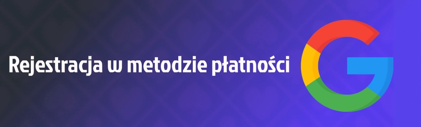 Punkty rejestracji Google Pay