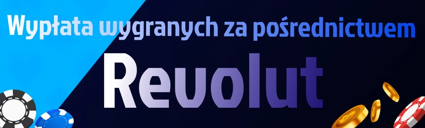 Wypłata salda z kasyno z Revolutem